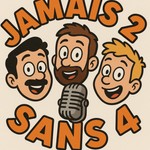 Logo of the podcast jamais2sans4 Podcast jamais2sans4