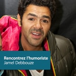 Logo of the podcast Jamel Debbouze: Rencontrez l’humoriste Podcast Jamel Debbouze: Rencontrez l’humoriste