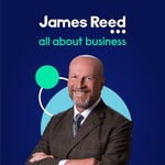 Logo of the podcast James Reed: all about business Logo of the podcast James Reed: all about business