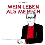 Logo of the podcast Jan Weiler: Mein Leben als Mensch Podcast Jan Weiler: Mein Leben als Mensch