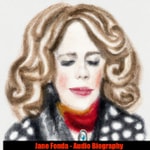 Podcast Jane Fonda - Biography Flash