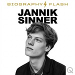 Jannik Sinner - Biography Flash Podcast Jannik Sinner - Biography Flash