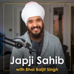 Podcast Japji Sahib with Bhai Baljit Singh