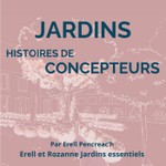 Jardins : histoire de concepteurs Podcast Jardins : histoire de concepteurs