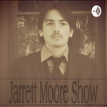 Logo of the podcast Jarrett Moore Show Podcast Jarrett Moore Show
