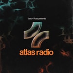 Logo of the podcast Jason Ross - Atlas Radio Podcast Jason Ross - Atlas Radio