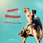 Logo of the podcast Jaspers Abenteuer - Leben mit einem Galgo Podcast Jaspers Abenteuer - Leben mit einem Galgo