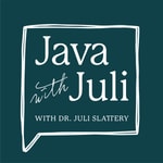 Java with Juli - Conversations About God, Sex, & You
