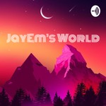Logo of the podcast JayEm’s World Podcast JayEm’s World
