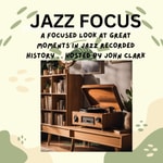 Logo of the podcast Jazz Focus Podcast Jazz Focus