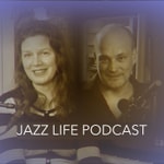 Logo of the podcast Jazz Life Podcast Podcast Jazz Life Podcast