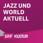 Logo of the podcast Jazz und World aktuell Podcast Jazz und World aktuell