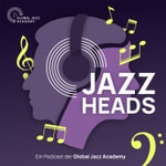 Logo of the podcast Jazzheads Berlin - der Podcast der Global Jazz Academy Berlin Podcast Jazzheads Berlin - der Podcast der Global Jazz Academy Berlin
