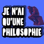 Logo of the podcast Je n'ai qu'une philosophie Podcast Je n'ai qu'une philosophie