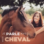 Logo of the podcast Je parle avec mon Cheval Podcast Je parle avec mon Cheval