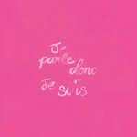 Podcast Je parle donc je suis