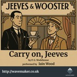 Jeeves and Wooster : Carry on Jeeves Podcast Jeeves and Wooster : Carry on Jeeves