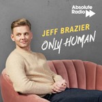 Logo of the podcast Jeff Brazier - Only Human Podcast Jeff Brazier - Only Human