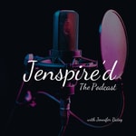 Logo of the podcast Jenspire'd The Podcast Podcast Jenspire'd The Podcast