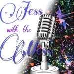 Logo of the podcast Jess with the Mess Podcast Jess with the Mess