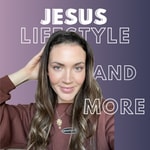 Logo of the podcast Jesus, lifestyle and more Podcast Jesus, lifestyle and more
