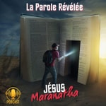 Logo of the podcast Jésus Maranatha Podcast Jésus Maranatha