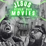 Logo of the podcast Jesus Stole Our Movies Podcast Jesus Stole Our Movies