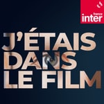 Logo of the podcast J'étais dans le film Podcast J'étais dans le film