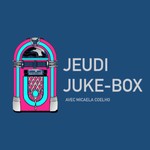 Logo of the podcast Jeudi Juke-box Podcast Jeudi Juke-box