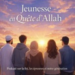 Logo of the podcast Jeunesse en Quête d’Allah Podcast Jeunesse en Quête d’Allah