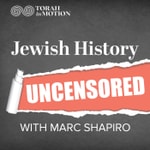 Logo of the podcast Jewish History Uncensored Logo of the podcast Jewish History Uncensored