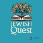 Jewish Quest Podcast Jewish Quest