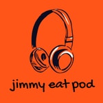 Logo of the podcast Jimmy Eat Pod Podcast Jimmy Eat Pod