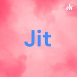 Logo of the podcast Jit Podcast Jit
