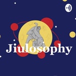 Logo of the podcast Jiulosophy Podcast Jiulosophy
