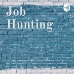 Logo of the podcast Job Hunting Podcast Job Hunting