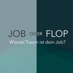 Job oder Flop Podcast Job oder Flop