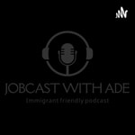 Logo of the podcast Jobcast With Ade Podcast Jobcast With Ade