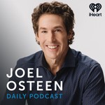 Joel Osteen Podcast Podcast Joel Osteen Podcast