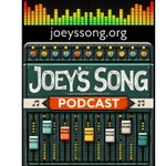 Joey’s Song Podcast Joey’s Song