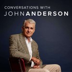 John Anderson: Conversations Podcast John Anderson: Conversations