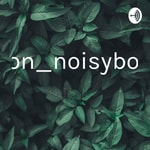 Logo of the podcast Jon_noisyboy Podcast Jon_noisyboy