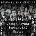 Logo of the podcast Joseph Haydn; Servant And Master Podcast Joseph Haydn; Servant And Master
