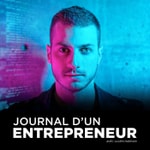 Journal d'un Entrepreneur Podcast Journal d'un Entrepreneur