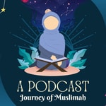 Logo of the podcast Journey of Muslimah Podcast Journey of Muslimah