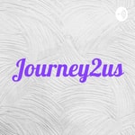 Logo of the podcast Journey2us Podcast Journey2us