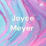 Logo of the podcast Joyce Meyer Podcast Joyce Meyer