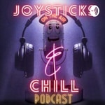 Logo of the podcast Joysticks And Chill Podcast Podcast Joysticks And Chill Podcast
