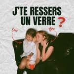 Logo of the podcast J'te ressers un verre ? Podcast J'te ressers un verre ?