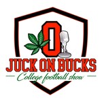 JUCK ON BUCKS: OHIO STATE FOOTBALL POD Podcast JUCK ON BUCKS: OHIO STATE FOOTBALL POD